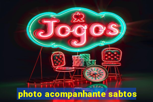 photo acompanhante sabtos